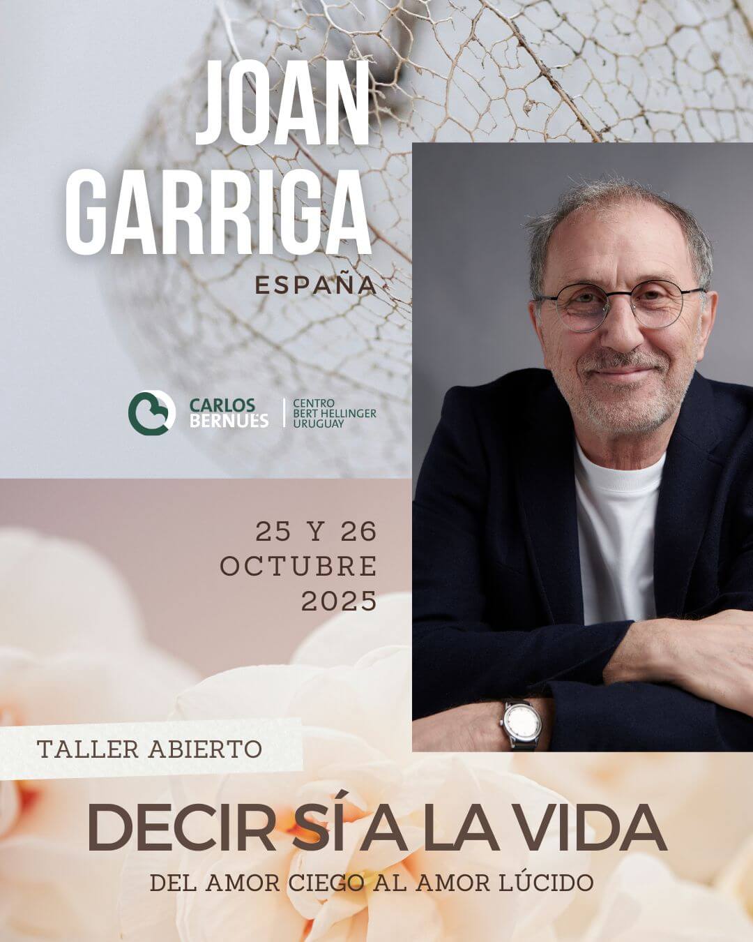 Evento Internacional DECIR SÍ A LA VIDA 25 y 26 OCT 2025 - JOAN GARRIGA (España)